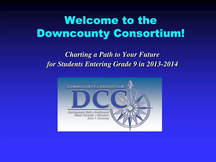 welcome to the downcounty consortium