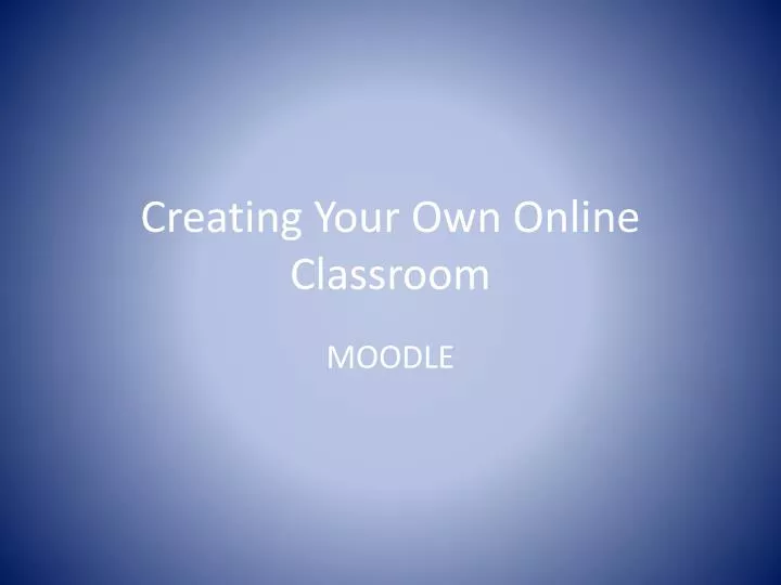 creating your own online classroom