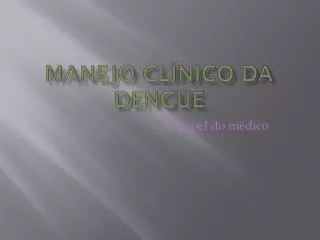 manejo cl nico da dengue