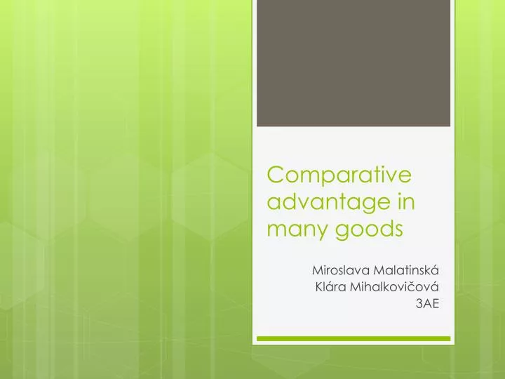 comparative advantage in many goods