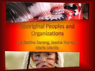 Aboriginal Peoples and Organizations