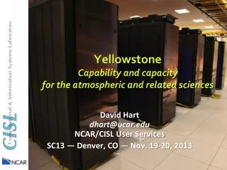 Yellowstone Capability and capacity for the atmospheric and related sciences