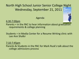 North High School Junior Senior College Night Wednesday, September 21, 2011