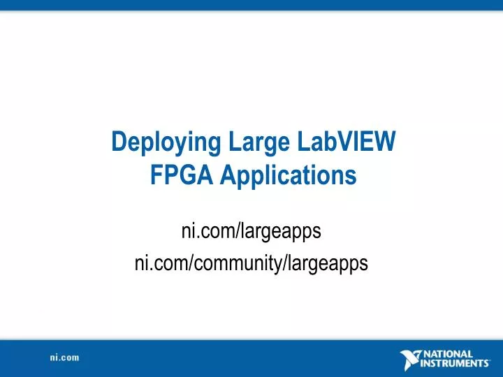 deploying large labview fpga applications