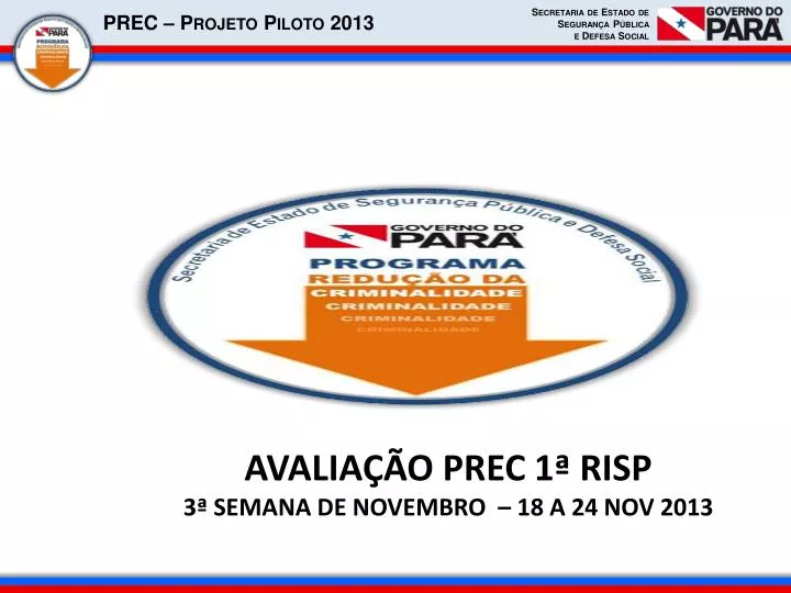 avalia o prec 1 risp 3 semana de novembro 18 a 24 nov 2013