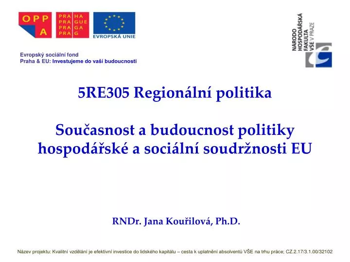 5re305 region ln politika sou asnost a budoucnost politiky hospod sk a soci ln soudr nosti eu