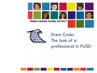 Dress Code: The look of a professional in PUSD