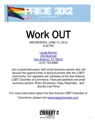 Work OUT WEDNESDAY, JUNE 13, 2012 6:30 PM Landa Branch 233 Bushnell San Antonio, TX 78212