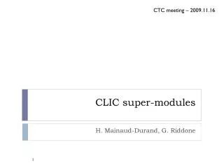 CLIC super-modules