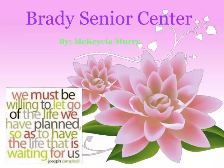 brady senior center