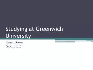 Studying at Greenwich University