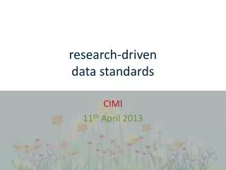 research-driven data standards