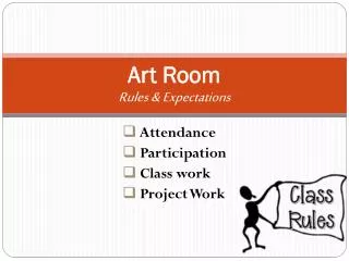 Art Room Rules &amp; Expectations