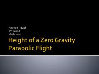 Height of a Zero Gravity Parabolic Flight