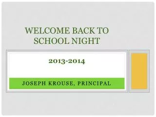 Welcome Back To School Night 2013-2014