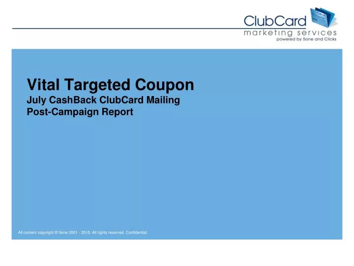 vital targeted coupon july cashback clubcard mailing post campaign report