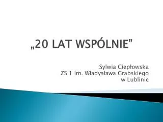 20 lat wsp lnie