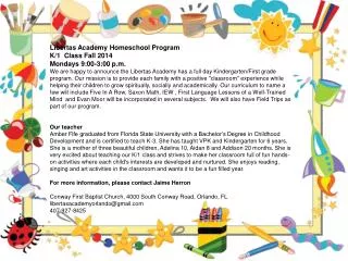 Libertas Academy Homeschool Program K/1 Class Fall 2014 Mondays 9:00-3:00 p.m.