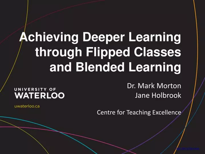 achieving deeper learning through flipped classes and blended learning