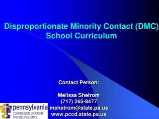 Disproportionate Minority Contact (DMC) School Curriculum