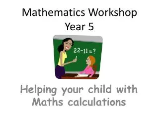 Mathematics Workshop Year 5