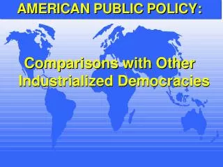 Comparisons with Other Industrialized Democracies