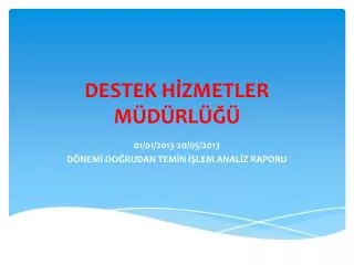 destek h zmetler m d rl