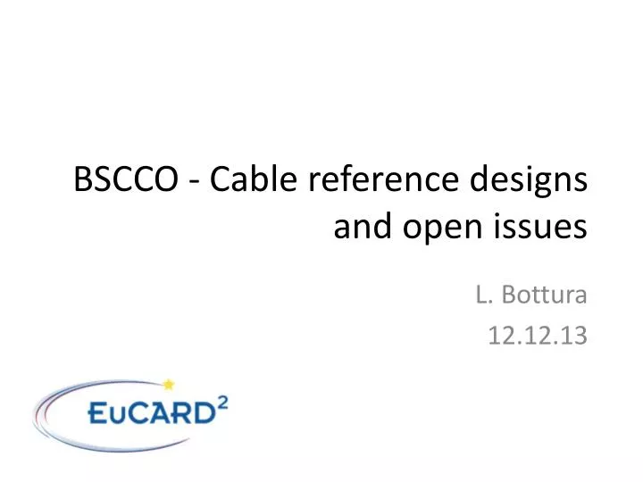 bscco cable reference designs and open issues