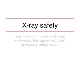 X-ray safety