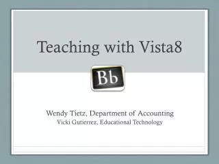 Teaching with Vista8
