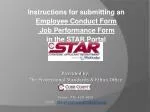 Instructions for submitting an Employee Conduct Form Job Performance Form in the STAR Portal