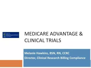 Medicare Advantage &amp; Clinical Trials