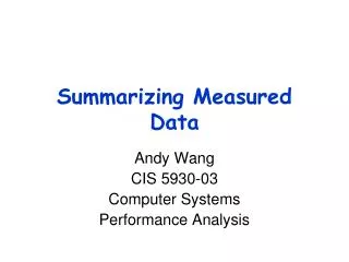 Summarizing Measured Data