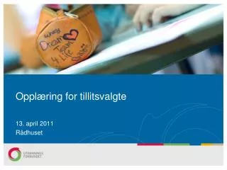 oppl ring for tillitsvalgte