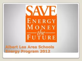 Albert Lea Area Schools Energy Program 2012