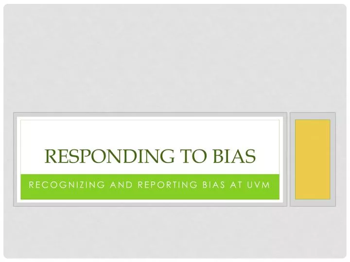 responding to bias