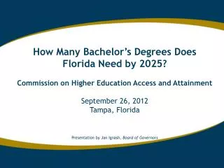 How Many Bachelor’s Degrees Does Florida Need by 2025?