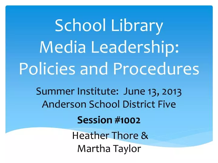school library media leadership policies and procedures