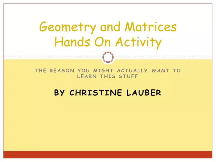 geometry and matrices hands on activity