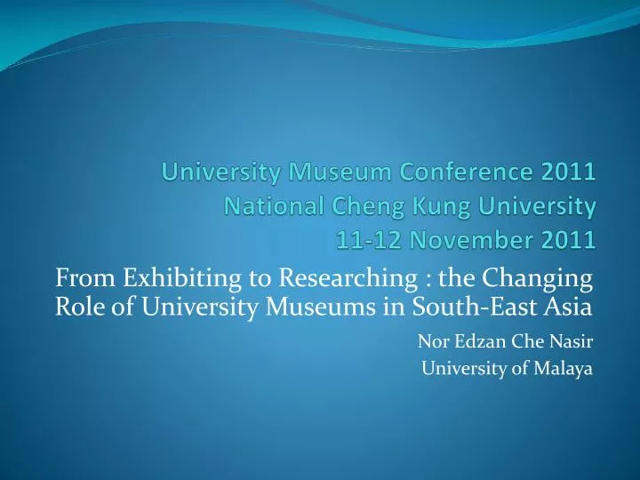 university museum conference 2011 national cheng kung university 11 12 november 2011