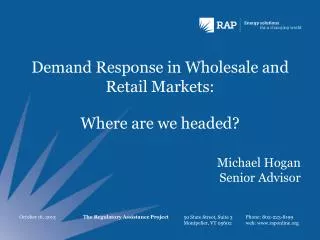 Demand Response in Wholesale and Retail Markets: