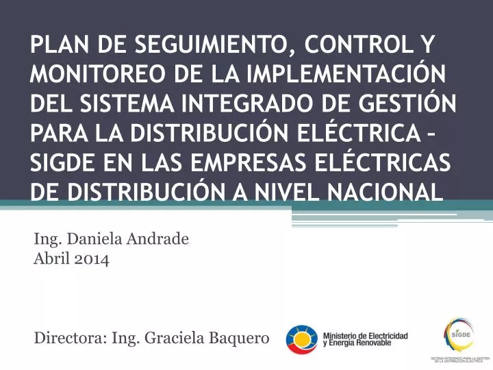 ing daniela andrade abril 2014 directora ing graciela baquero