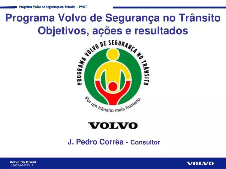 programa volvo de seguran a no tr nsito objetivos a es e resultados