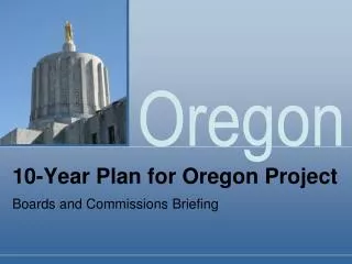 10-Year Plan for Oregon Project