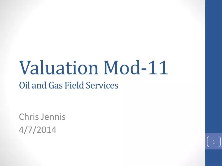 valuation mod 11 oil and gas field services
