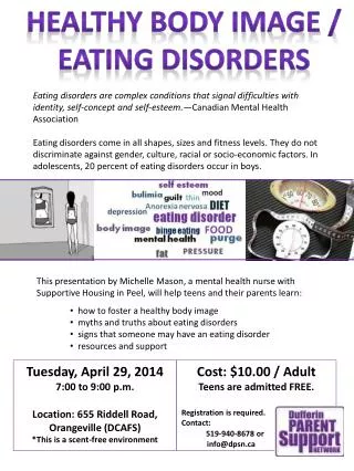 Tuesday, April 29, 2014 7:00 to 9:00 p.m. Location: 655 Riddell Road, Orangeville (DCAFS)