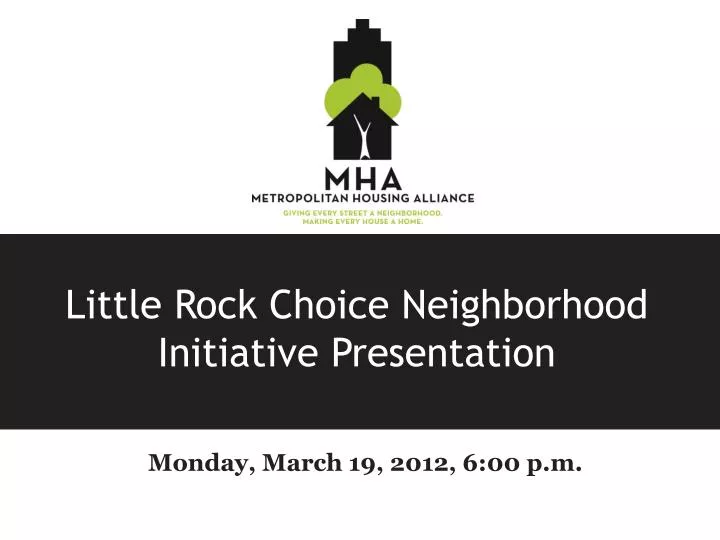 little rock choice neighborhood initiative presentation