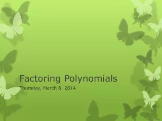 factoring polynomials