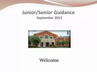 Junior/Senior Guidance September 2013
