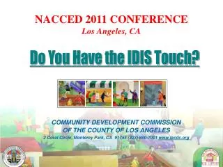 Do You Have the IDIS Touch?